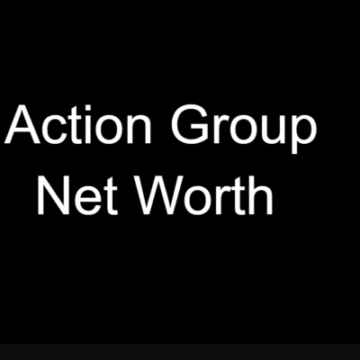 Action Group Net Worth