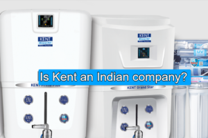 Is Kent an Indian company
